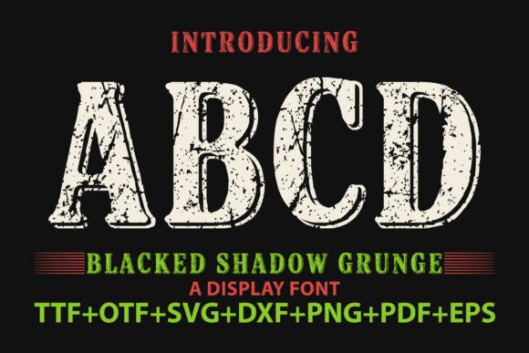 Blacked Shadow Grunge Font
