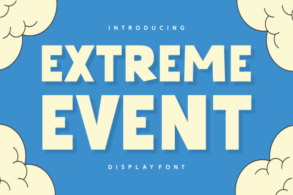 Extreme Event: A Hand-Drawn Display Font for Brand Identity