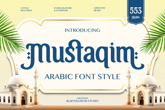 Mustaqim: A Font of Elegance