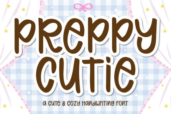 Preppy Cutie Review: A Chunky Display Font for Crafters